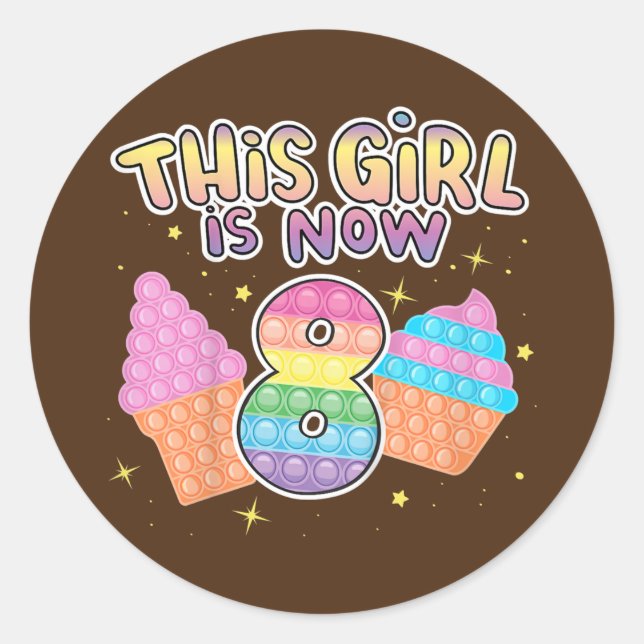 Kids Funny This girl Is Now 8 Cool 8th Birthday Classic Round Sticker (Front)