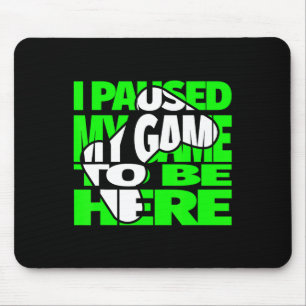 Kids Funny Video Games Saying For Gamer Mouse Mat