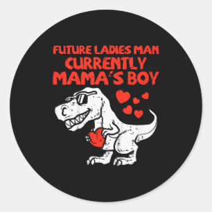Kids Future Ladies Man Mamas Boy Dino Toddler Boys Classic Round Sticker