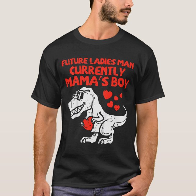 Kids Future Ladies Man Mamas Boy Dino Toddler Boys T-Shirt (Front)