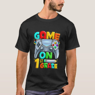 Kids Game On 1St Grade Back To School 1St Grade Le T-Shirt