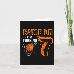 Kids Game On I'm Turning 7 Bysketbyll 7th Birthday Card
