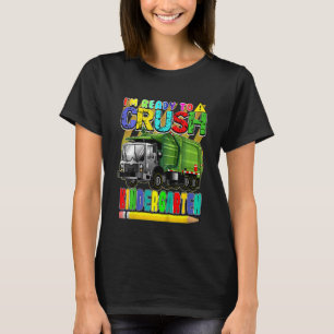 Kids Garbage Truck Back To School Ready To Crush K T-Shirt