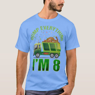 Kids Garbage Truck Dump Everything I'm 8 Garbage T T-Shirt