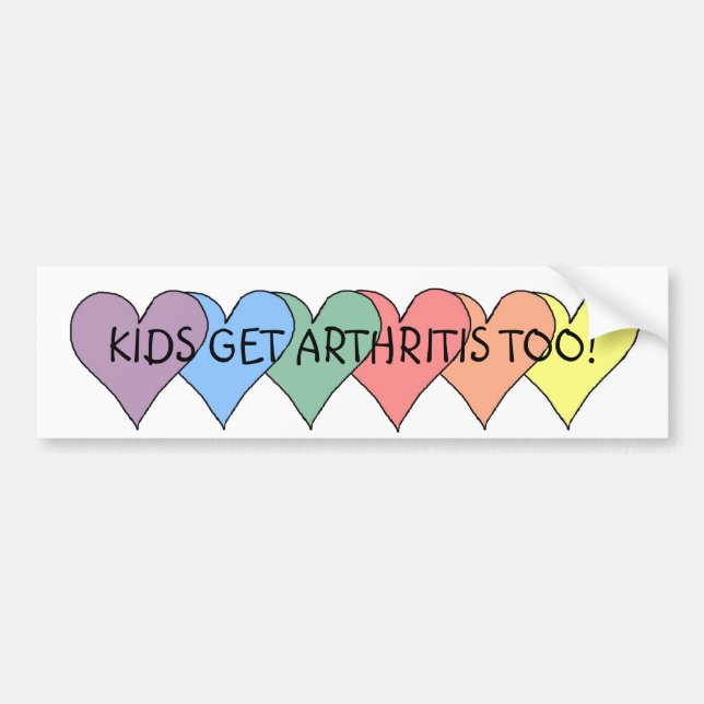 KIDS GET ARTHRITIS TOO! - bumper sticker (Front)