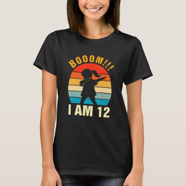 Kids Girl Dabbing Boom I Am 12 Years Old 12th Birt T-Shirt (Front)