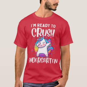 Kids Girl I'm Ready to Crush Kindergarten Unicorn  T-Shirt