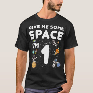 Kids Give Me Some Space 1 Year Old Astronaut Gift T-Shirt
