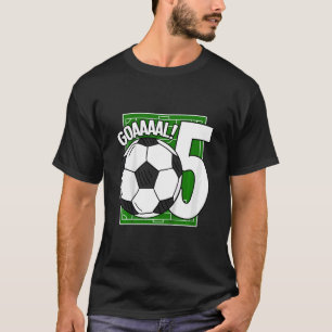 Kids Goaaal 5th Birthday 5 Year Old Soccer Player T-Shirt
