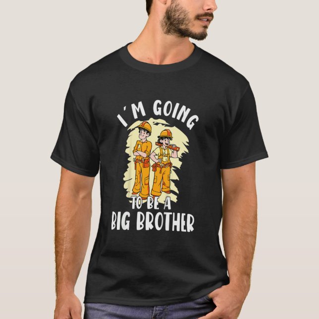 Kids Going To Be A Big Brother Construction Worker T-Shirt (Front)