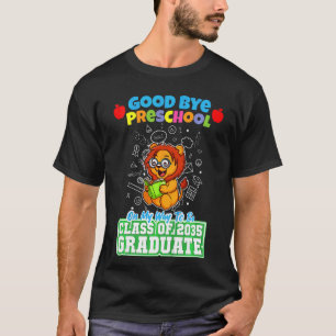 Kids Good Bye Preschool On My Way To Be Class Of 2 T-Shirt