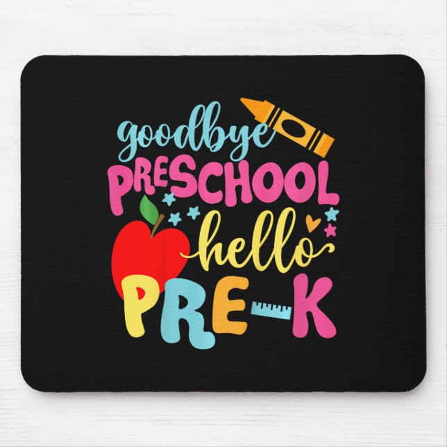 Kids Goodbye Preschool Back To School Mouse Mat (Front)