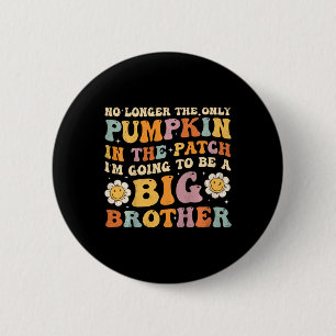 Kids Groovy Big Brother Fall Pregnancy Announcemen 6 Cm Round Badge