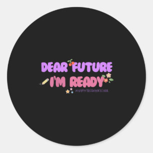 Kids Groovy Motivated Quote, I'm Ready For 1st Day Classic Round Sticker