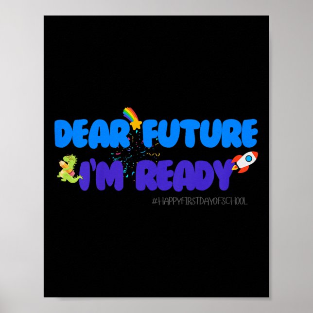 Kids Groovy Motivated Quote, I'm Ready For 1st Day Poster (Front)