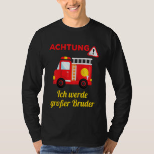 Kids Grosser Bruder Fire Brigade Ich Werde Große B T-Shirt