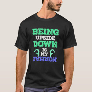 Kids Gymnast Being Upside Down Is My Normal Gymnas T-Shirt