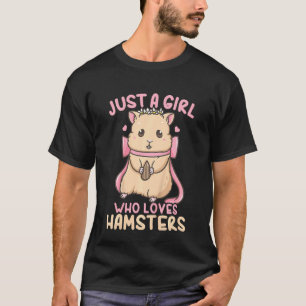 Kids Hamster Just A Girl Who Loves Hamsters T-Shirt