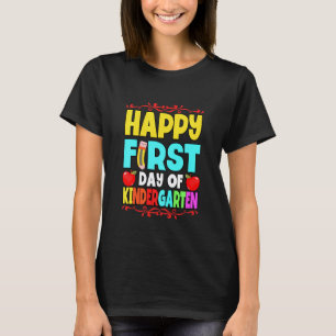 Kids Happy First Day Of Kindergarten Student Teach T-Shirt