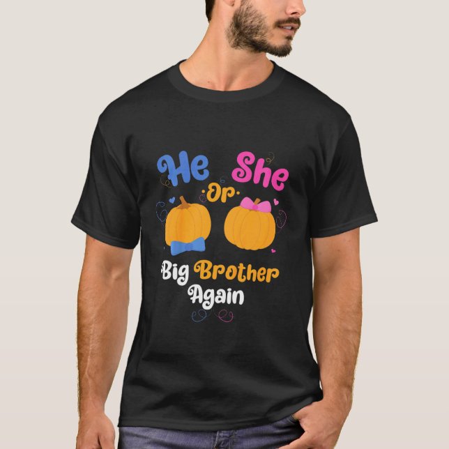 Kids He Or She Big Brother Again Gender Reveal Par T-Shirt (Front)