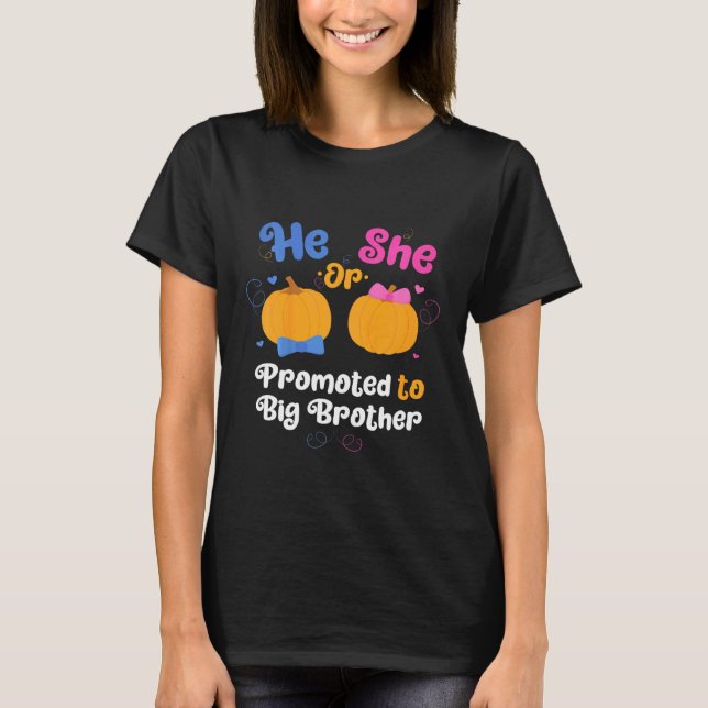 Kids He Or She Promoted To Big Brother Gender Reve T-Shirt (Front)
