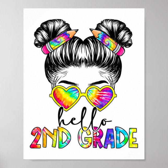 Kids Hello 2nd Second Grade Messy Bun Ck To School Poster (Front)
