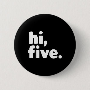 Kids Hi Five 5th Birthday Party 5 Years Old  6 Cm Round Badge