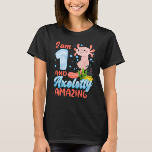 Kids I Am 1 And Axolotly Amazing Axolotl Amphibian T-Shirt