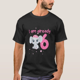 Kids I am already 6 years birthday elephant T-Shirt