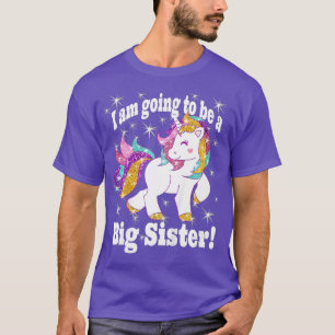 Kids i am going to be a big sister cute Unicorn  o T-Shirt