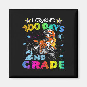 Kids I Crushed 100 Days Of 2nd Grade Dirt Bike Byc Magnet