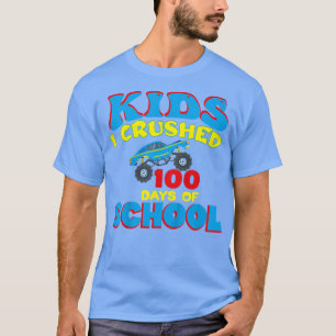 Kids I Crushed 100 Days Of School Boys Monster Tru T-Shirt