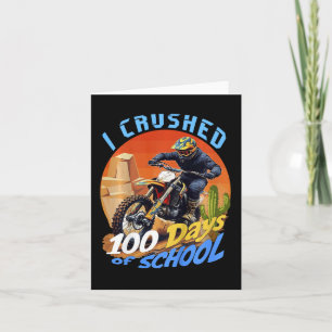 Kids I Crushed 100 Days Of School Motocross Dirt B Card
