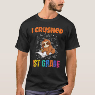 Kids I Crushed First Grade Elementary Graduation S T-Shirt