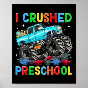 Kids I Crushed Preschool Last Day Of School Monste Poster