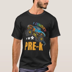 Kids I Crushed Preschool Monster Truck School Grad T-Shirt