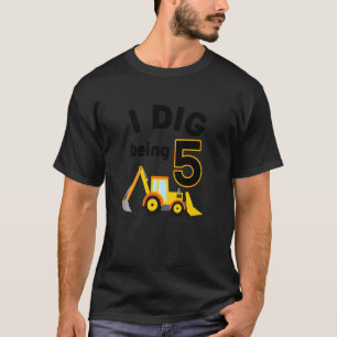 Kids I Dig Being 5 Construction 5th Birthday Backh T-Shirt