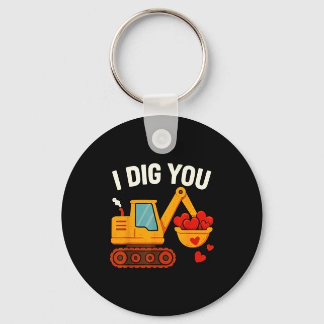 Kids I Dig You Happy Valentines Day Love Heart Tod Key Ring (Front)