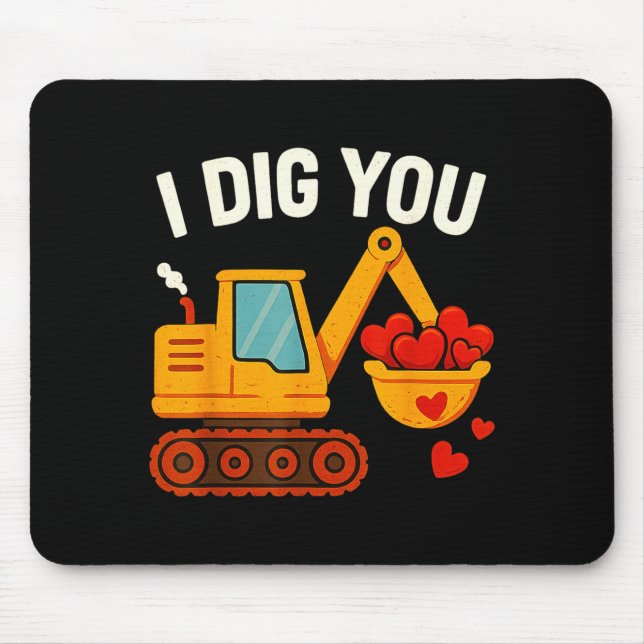 Kids I Dig You Happy Valentines Day Love Heart Tod Mouse Mat (Front)