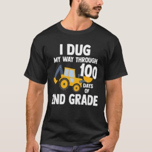 Kids I Dug My Way Through 100 Days Of 2nd Grade Fo T-Shirt