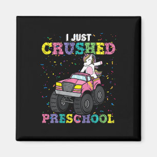 Kids I Just Crushed Preschool Girl Unicorn Truck G Magnet