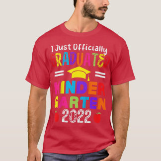 Kids I Just Officially Graduated Kindergarten Grad T-Shirt