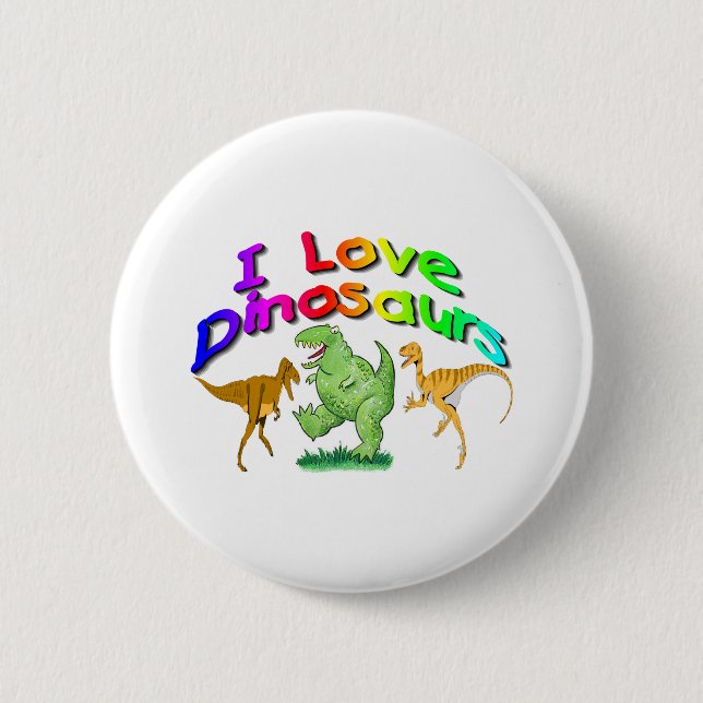 Kids "I Love Dinosaurs" gifts 6 Cm Round Badge (Front)