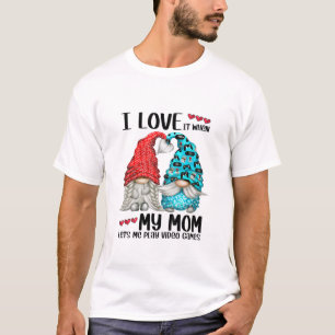 Kids I Love It When My Mum Lets Me Play Video Game T-Shirt