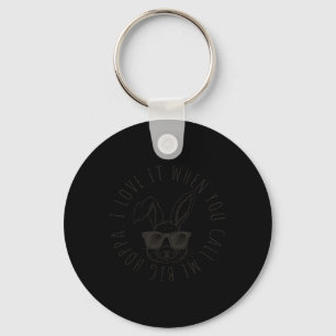 Kids I Love It When You Call Me Big Hoppa Bunny Ea Key Ring