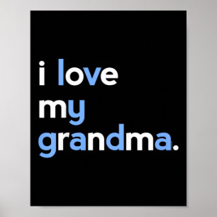 Kids I Love My Grandma Shirt For Boys Grammy Mothe Poster