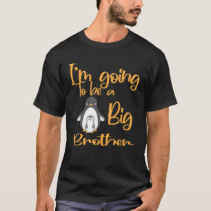 Kids I m Going To Be A Big Brother penguin Promote T-Shirt