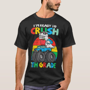 Kids I m Ready To Crush 7th Grade Dino Monster Tru T-Shirt