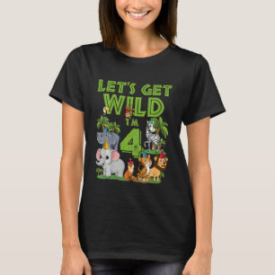 Kids I´m Wild And Four 4 Birthday 4 Year Old Birth T-Shirt