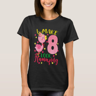 Kids I Make 8 Look Flamazing Cute Flamingo Birthda T-Shirt